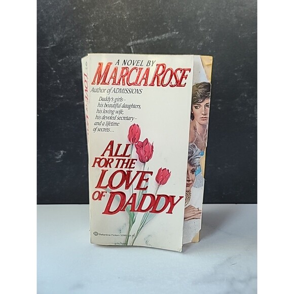 All For The Love Of Daddy By Marcia Rose Paperback - Picture 1 of 10